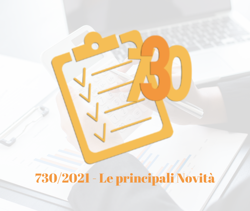 730/2021 – Detrazioni, Bonus e tutte le novità del 2021